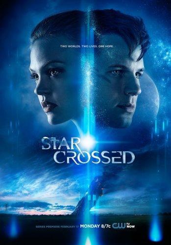 Под несчастливой звездой / Несчастный / Star-Crossed (2014-...) WEB-DLRip