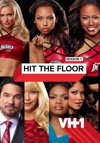 Зажигай! / Hit the Floor (2013) HDTVRip+HDTV 1080i