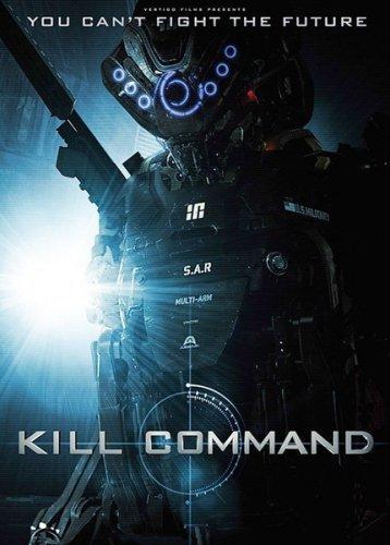 Команда уничтожить / Kill Command (2016)